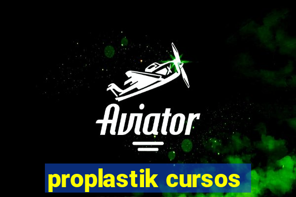 proplastik cursos